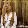 Ann Sweeten Piano Music: Just This Side of Spring