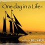 One Day In a Life CD by Bill Wren