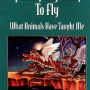Spreading My Wings to Fly: What Animals Have Taught Me by Tera Thomas