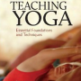 Teaching Yoga: Essential Foundations and Techniques by Mark Stephens