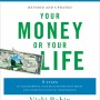 Your Money or Your Life Audio Program Teaches Financial Independence